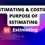 Estimating and Costing - Purpose of Estimating Loksewa