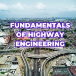 Fundamentals of Highway Engineering